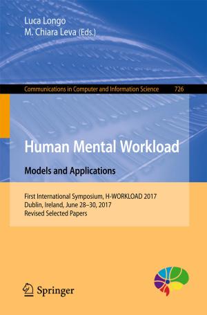 Cover of the book Human Mental Workload: Models and Applications by Ans De Vos, Jean-Marie Dujardin, Tim Gielens, Caroline Meyers