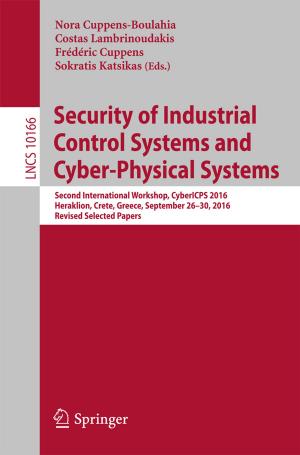 Cover of Security of Industrial Control Systems and Cyber-Physical Systems
