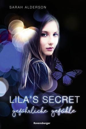 Book cover of Lila's Secret, Band 2: Gefährliche Gefühle