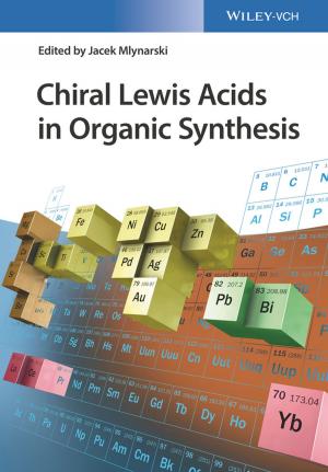Cover of the book Chiral Lewis Acids in Organic Synthesis by Magdalena Bak-Maier