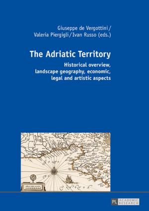 Cover of the book The Adriatic Territory by Valérie-Inés De la Ville, Antoine Georget