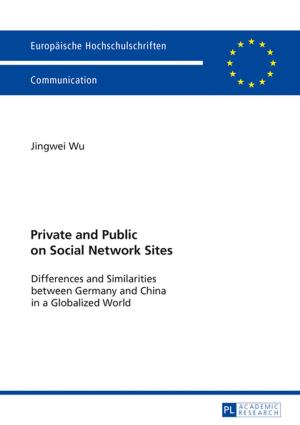 Cover of the book Private and Public on Social Network Sites by Hamid Kasiri