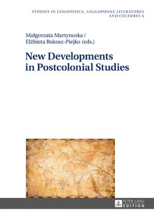 Cover of the book New Developments in Postcolonial Studies by Katja Müller