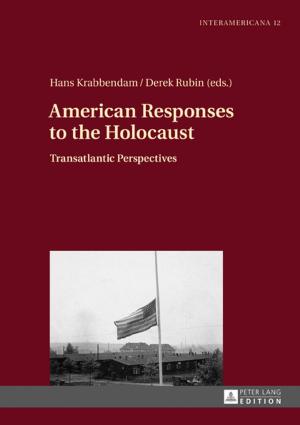 Cover of the book American Responses to the Holocaust by Ortrun Reidick