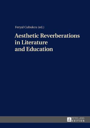 Cover of the book Aesthetic Reverberations in Literature and Education by Shaun Moores