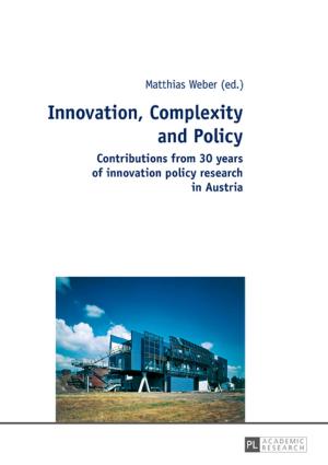 Cover of the book Innovation, Complexity and Policy by Heinrich Kirschbaum