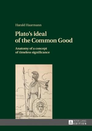 Cover of the book Plato's ideal of the Common Good by Enrique Huelva Unternbäumen