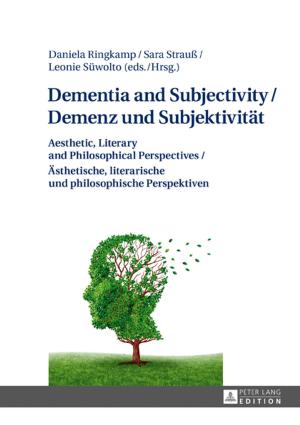 Cover of the book Dementia and Subjectivity / Demenz und Subjektivitaet by Sven Schulze