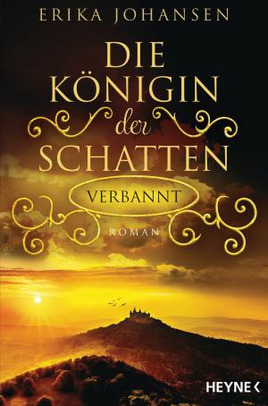 Cover of the book Die Königin der Schatten - Verbannt by Jost Kaiser