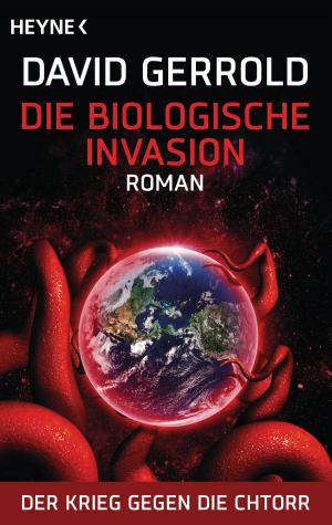 Cover of the book Die biologische Invasion by Robert Ludlum, Eric Van Lustbader