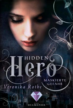 Cover of the book Hidden Hero 2: Maskierte Gefahr by Jennifer Alice Jager