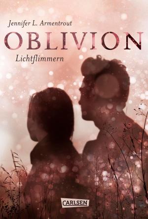 Cover of the book Obsidian 0: Oblivion 2. Lichtflimmern (Onyx aus Daemons Sicht erzählt) by Lauren Oliver
