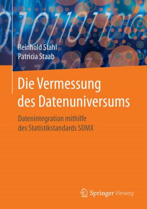 Cover of the book Die Vermessung des Datenuniversums by M. Bofill, M. Chilosi, N. Dourov, B.v. Gaudecker, G. Janossy, M. Marino, H.K. Müller-Hermelink, C. Nezelof, G. Palestro, G.G. Steinmann, L.K. Trejdosiewicz, H. Wekerle, H.N.A. Willcox