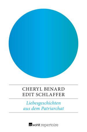 Cover of the book Liebesgeschichten aus dem Patriarchat by Erwin K. Scheuch, Ute Scheuch