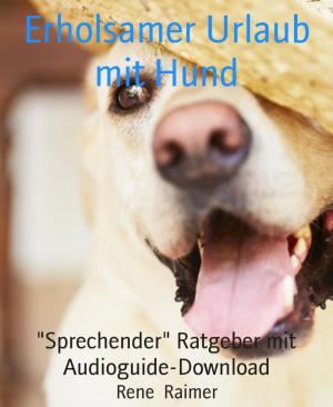 Cover of the book Erholsamer Urlaub mit Hund by Claas van Zandt