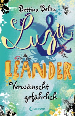 Book cover of Luzie & Leander 5 - Verwünscht gefährlich