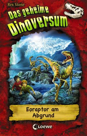 Cover of the book Das geheime Dinoversum 18 - Eoraptor am Abgrund by Kelly McKain