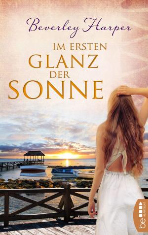 Cover of the book Im ersten Glanz der Sonne by Mirjam Müntefering