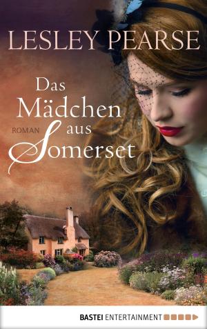 Cover of the book Das Mädchen aus Somerset by Verena Kufsteiner