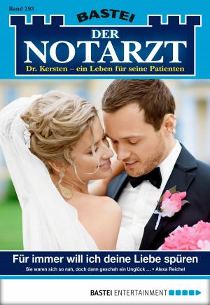 Cover of the book Der Notarzt - Folge 293 by Greta Taubert