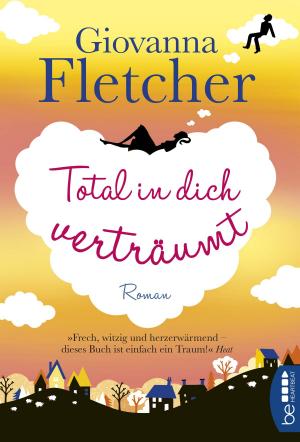 Cover of the book Total in dich verträumt by Georgette Heyer