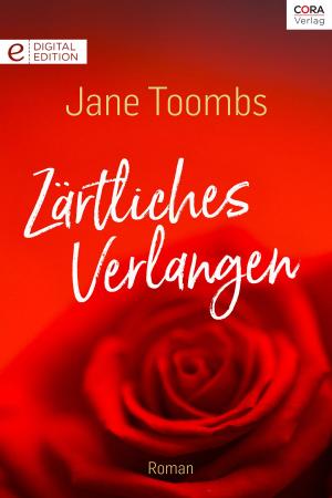 Cover of the book Zärtliches Verlangen by Jane Toombs