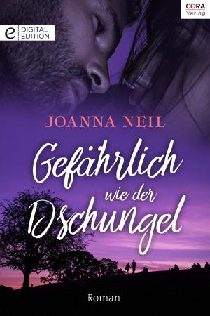 Cover of the book Gefährlich wie der Dschungel by A. Marie Kaluza