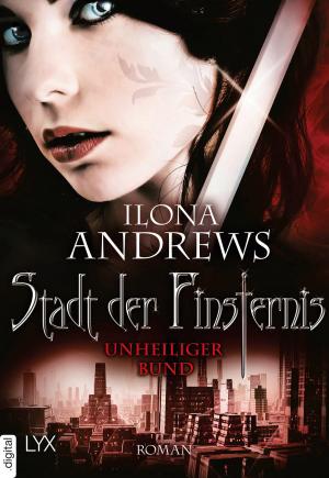 Cover of the book Stadt der Finsternis - Unheiliger Bund by Maggie Lang