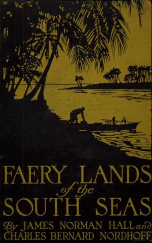 Cover of Faery Lands of the South Seas - James Norman Hall, Charles Bernard Nordhoff