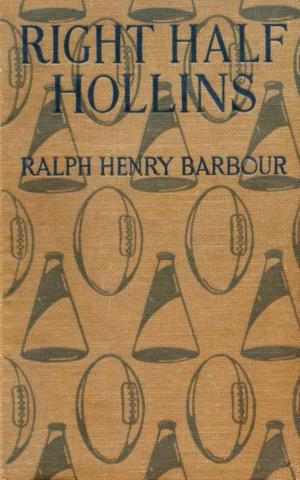 Cover of the book Right Half Hollins by Harriet Prescott Spofford, Louise Imogen Guiney, Alice Brown