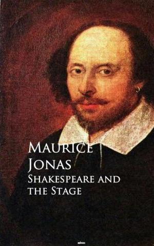 Cover of the book Shakespeare and the Stage by E. T. Cook