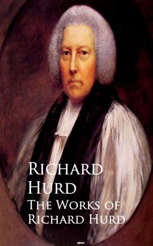 Cover of the book The Works of Richard Hurd by Martin Johnson