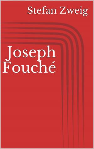 Cover of the book Joseph Fouché by Rita Roth