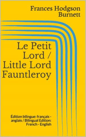 Book cover of Le Petit Lord / Little Lord Fauntleroy