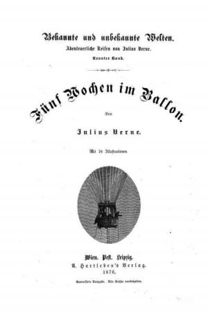 Cover of the book Fünf Wochen im Ballon (Illustrierte Originalausgabe) by Karthik Poovanam