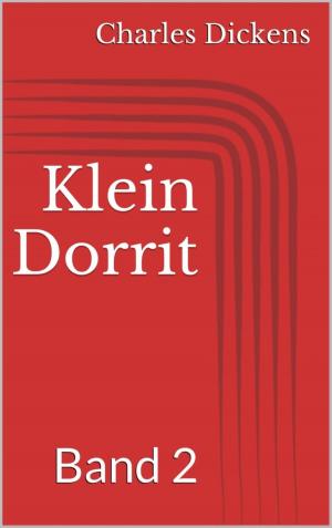 Cover of the book Klein Dorrit, Band 2 by Daniel Coenn