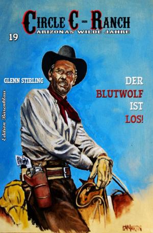 bigCover of the book Circle C-Ranch #19: Der Blutwolf ist los! by 