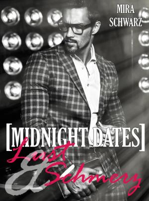 Cover of the book Midnight Dates: Lust & Schmerz by Rittik Chandra