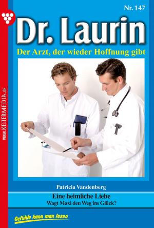 Cover of the book Dr. Laurin 147 – Arztroman by Julia B. Williams