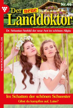 Cover of the book Der neue Landdoktor 46 – Arztroman by G.F. Barner