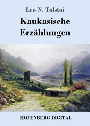 Cover of the book Kaukasische Erzählungen by Gustav Meyrink