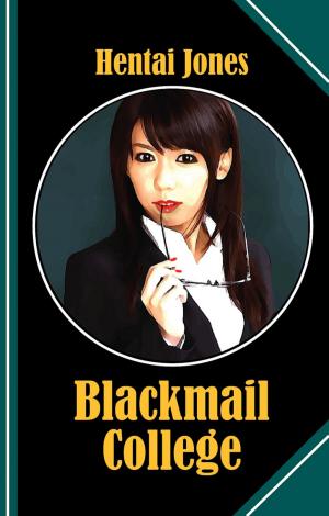 Cover of the book Blackmail College by Angelika Nylone
