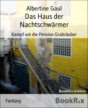 Cover of the book Das Haus der Nachtschwärmer by Markus Graupner