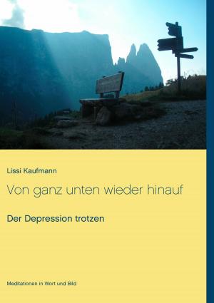 Cover of the book Von ganz unten wieder hinauf by Manfred Schwanke