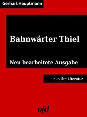 Cover of the book Bahnwärter Thiel by Jörg Becker