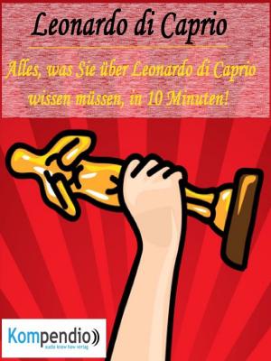 Cover of the book Leonardo di Caprio (Biografie kompakt): by Ulrike Albrecht