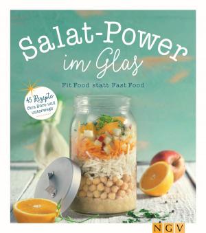 Cover of the book Salatpower im Glas by Sandra Catherine Breiter