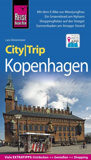 Cover of the book Reise Know-How CityTrip Kopenhagen by Regine Rauin