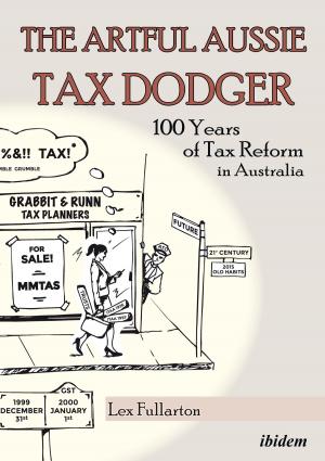Cover of the book The Artful Aussie Tax Dodger by Jessica Berry, Irmbert Schenk, Hans Jürgen Wulff