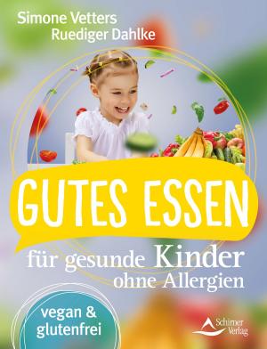 Cover of Gutes Essen für gesunde Kinder ohne Allergien